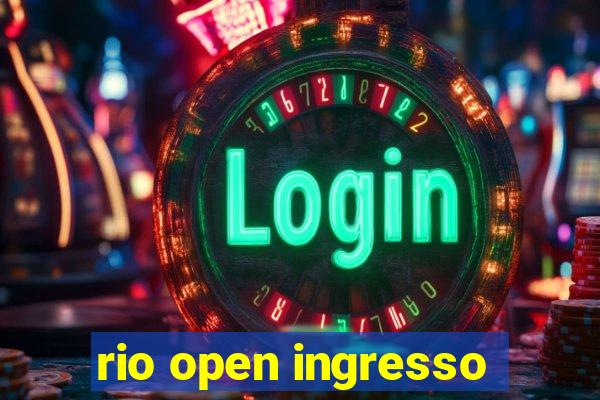 rio open ingresso